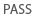 PASS